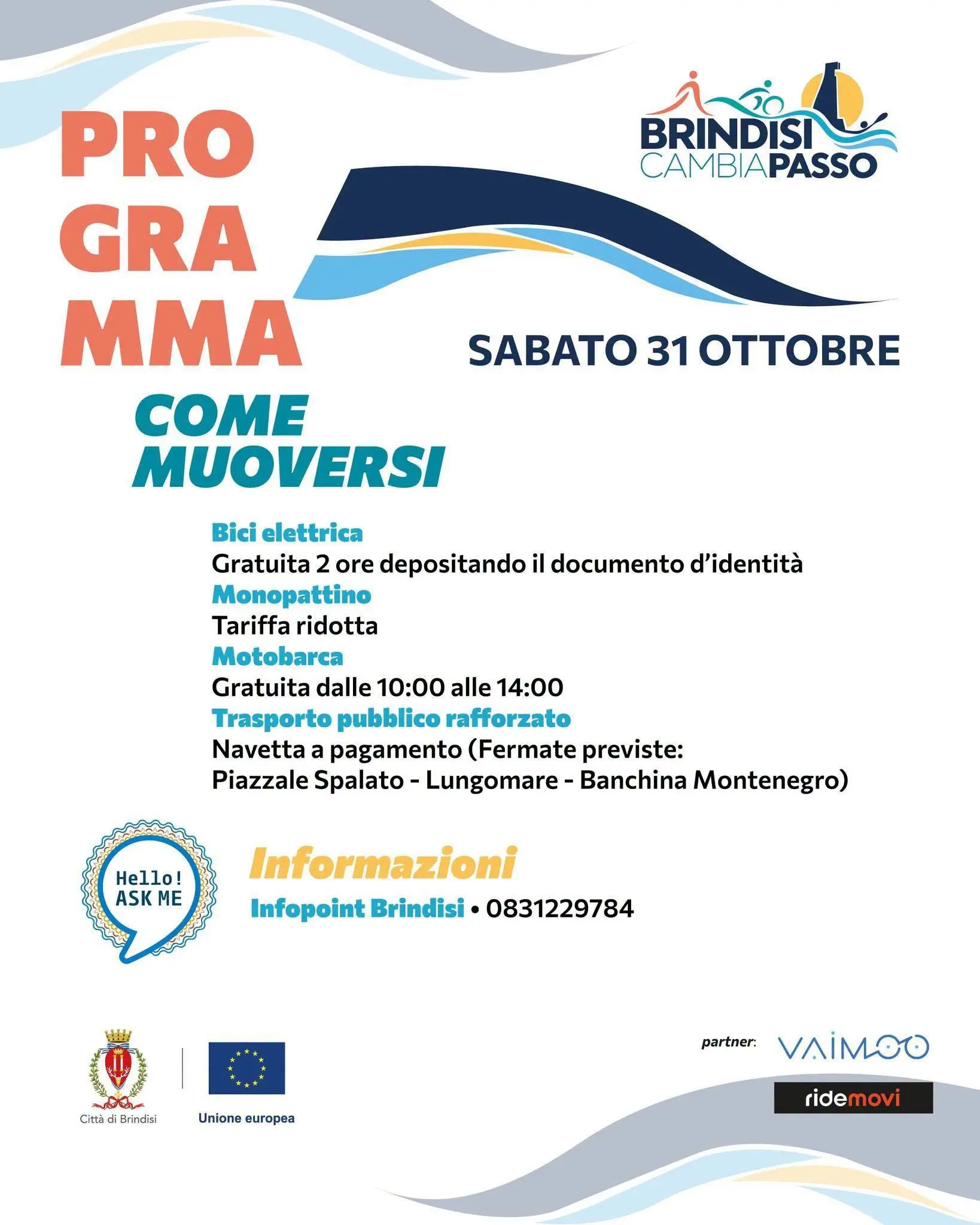 Come muoversi a Brindisi sabato 31 ottobre 2026 bici elettriche motobarca navetta
